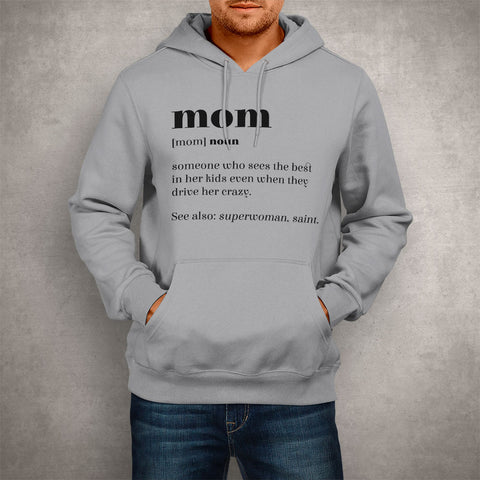 Image of Unisex Hoodie Mom Definition