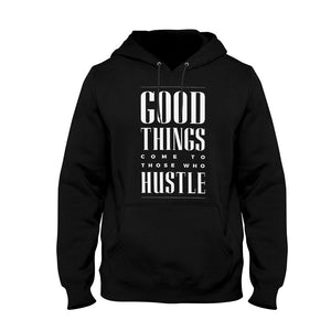 Unisex Hoodie Good Things Come