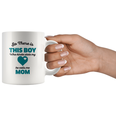 Image of So There Is This Boy Mom Ceramic Mug